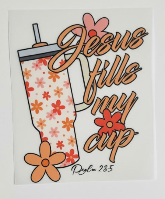Jesus Fills My Cup