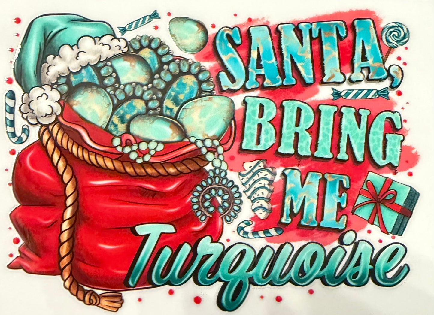 Santa Bring Me Turquoise