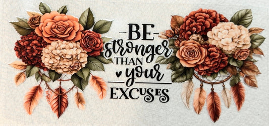 Be Stronger Than Your Excuses