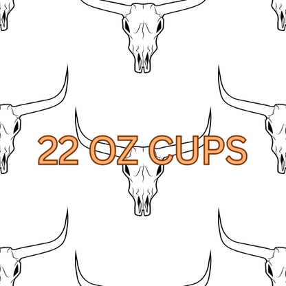 22 OZ CUPS