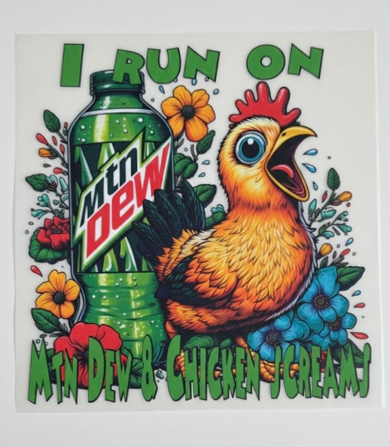 I Run On Mtn Dew