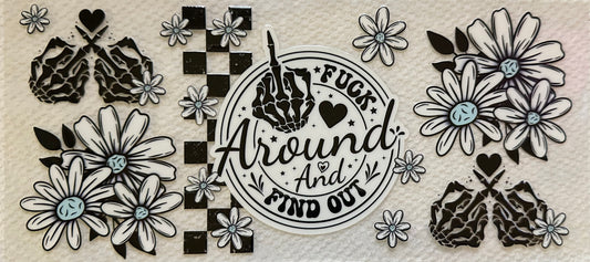 F*ck Around and Find Out #15